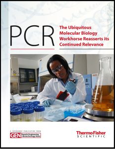 PCR: The Ubiquitous Molecular Biology Workhorse Reasserts its Continued Relevance